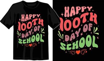 100e jours d'école, conception de t-shirt des cent jours, t-shirt de célébration des 100e jours vecteur