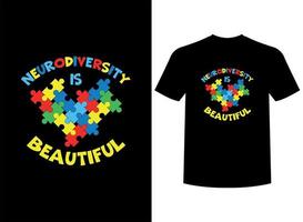neurodiversité est magnifique prêt à imprimer T-shirt conception vecteur