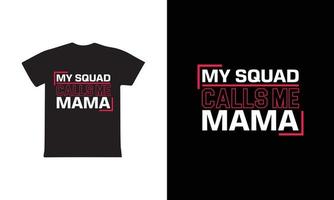 mon équipe appels moi maman. les mères journée t chemise conception meilleur vente T-shirt conception typographie Créatif coutume, T-shirt conception vecteur