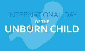 international journée de le à naître enfant. modèle pour arrière-plan, bannière, carte, affiche vecteur