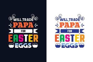 volonté Commerce papa pour Pâques des œufs. Pâques journée T-shirt conception modèle vecteur