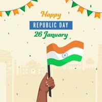 26e Janvier, république journée affiche conception avec main en portant Indien drapeau sur silhouette célèbre les monuments Contexte. vecteur