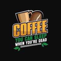 conception de t-shirt de café vecteur