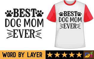 meilleur chien maman déjà svg t chemise conception vecteur