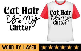 chat cheveux est mon briller svg t chemise conception vecteur