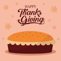 joyeux jour de Thanksgiving avec gâteau et feuilles vector design