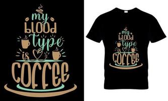 mon du sang type est café t chemise conception vecteur