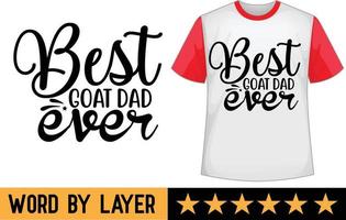 meilleur chèvre papa déjà svg t chemise conception vecteur