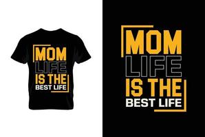 maman la vie est le meilleur vie. les mères journée t chemise conception meilleur vente T-shirt conception typographie Créatif coutume, T-shirt conception vecteur