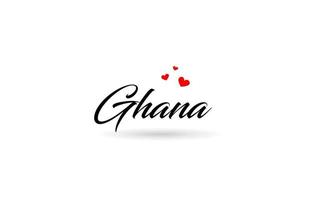 Ghana Nom pays mot avec Trois rouge l'amour cœur. Créatif typographie logo icône conception vecteur