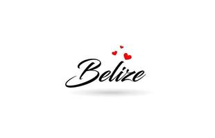 Belize Nom pays mot avec Trois rouge l'amour cœur. Créatif typographie logo icône conception vecteur