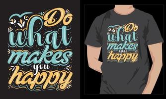 de motivation en disant typographie T-shirt conception impression vecteur