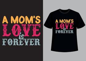 maman l'amour pour toujours typographie t chemise conception vecteur