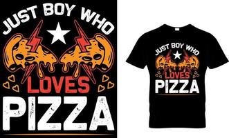juste une garçon qui aime Pizza. Pizza T-shirt conception. vecteur