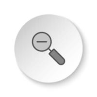 rond bouton pour la toile icône, dehors, Zoom. bouton bannière rond, badge interface pour application illustration sur blanc Contexte vecteur