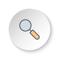 rond bouton pour la toile icône, lentille, recherche. bouton bannière rond, badge interface pour application illustration sur blanc Contexte vecteur
