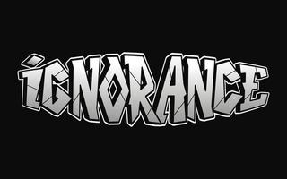 ignorance mot trippant psychédélique graffiti style lettres.vecteur main tiré griffonnage dessin animé logo ignorance illustration. marrant cool trippant des lettres, mode, graffiti style impression T-shirt, affiche concept vecteur