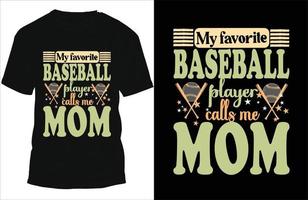 mon préféré base-ball joueur appels moi maman T-shirt vecteur conception, base-ball t chemise conception