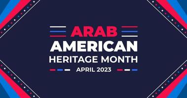 arabe américain patrimoine mois Contexte ou bannière. arabe américain patrimoine mois social médias bannière ou salutation carte. arabe américain patrimoine mois célèbre dans avril Etats-Unis par gens de arabe origine. vecteur