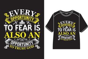 chaque opportunité à peur est aussi un opportunité à confiance Dieu T-shirt conception vecteur