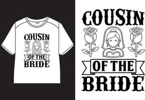 cousin de le la mariée T-shirt conception vecteur