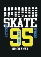 brooklyn skate or go away, vecteur de mode de conception de t-shirt