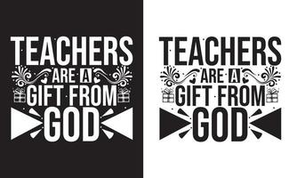 enseignants sont une cadeau de Dieu typographie prof journée T-shirt conception vecteur