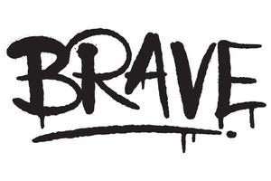 courageux mot typographie graffiti art noir vaporisateur peindre isolé sur blanc vecteur