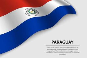 vague drapeau de paraguay sur blanc Contexte. bannière ou ruban vect vecteur