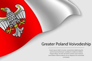 vague drapeau de plus grand Pologne voïvodie est une Région de Pologne vecteur