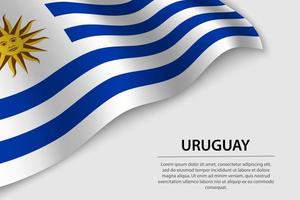 vague drapeau de Uruguay sur blanc Contexte. bannière ou ruban vecto vecteur