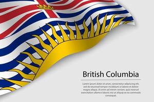 vague drapeau de Britanique colombie est une Région de Canada vecteur