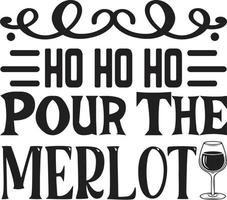 ho ho ho verser le merlot vecteur