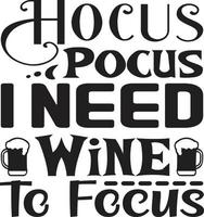 hocus pocus j'ai besoin de vin pour me concentrer vecteur
