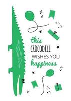 illustration avec une crocodile et le une inscription cette crocodile vœux vous Bonheur. salutation carte avec crocodile, cadeau boîte et ballon. vecteur
