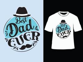 meilleur papa jamais, du père journée T-shirt conception, papa t chemise conception, typographie T-shirt conception vecteur