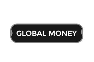 global argent vecteurs.sign étiquette bulle discours global argent vecteur