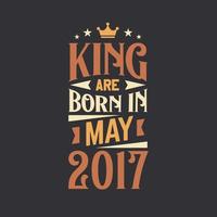 Roi sont née dans mai 2017. née dans mai 2017 rétro ancien anniversaire vecteur