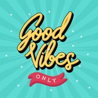 Good Vibes seulement typographie rétro vecteur