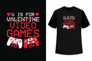 v est pour Valentin vidéo Jeux T-shirt conception, Valentin, typographie, vecteur illustration T-shirt conception
