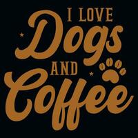 je l'amour chiens et café typographie T-shirt conception vecteur