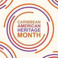 Caraïbes américain patrimoine mois dans juin. culture mois à le gens de Amérique. célébrer annuel avec festival. content vacances, moderne Contexte vecteur illustration