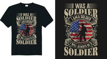 je a été une soldat je un m une soldat volonté toujours être une soldat t chemise conception vecteur