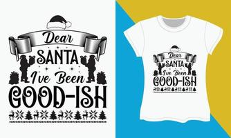 Noël typographie svg T-shirt conception, cher Père Noël j'ai été bon vecteur