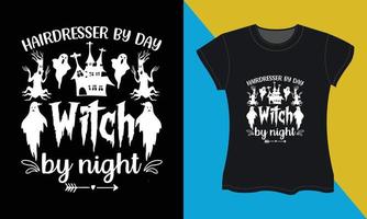 Halloween svg T-shirt conception, coiffeur par journée sorcière par nuit vecteur