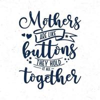 les mères sont comme boutons elles ou ils tenir il tout ensemble vecteur