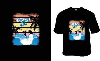 plage s'il te plaît, été, plage T-shirt conception. prêt à impression pour vêtements, affiche, et illustration. moderne, simple, caractères. vecteur