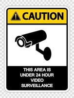 Attention cette zone est sous le signe de surveillance vidéo de 24 heures sur fond transparent vecteur