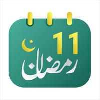 11ème Ramadan Icônes élégant vert calendrier avec d'or croissant lune. Anglais texte. et arabe calligraphie. vecteur