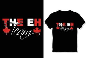 le hein équipe ,1er de juillet Canada journée T-shirt conception, canada journée T-shirt conception, Canada T-shirt vecteur